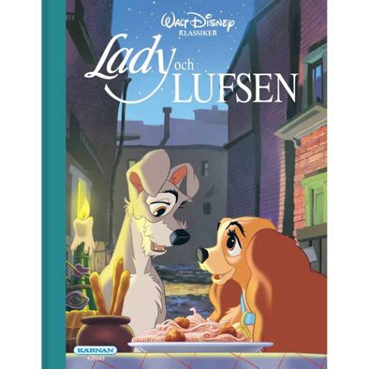 Egmont Kärnan Disney Klassiker Lady Och Lufsen Lyxig Utgåva Av Den Klassiska Disney-Sagan