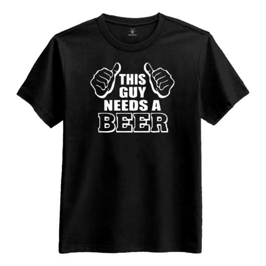 This Guy Needs a Beer T-shirt - Medium